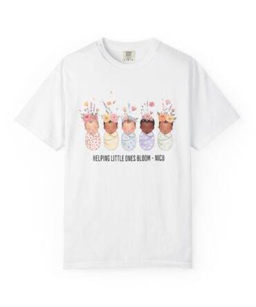 Helping Little Ones Bloom NICU Nurse T-Shirt | Comfort Colors® 1717 Floral Baby Nurse Tee, Gift for NICU Nurses